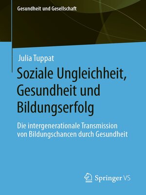 cover image of Soziale Ungleichheit, Gesundheit und Bildungserfolg